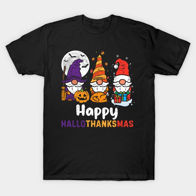 Happy Hallothanksmas Funny Gnome Thanksgiving halloween Christmas T-Shirt by unaffectedmoor